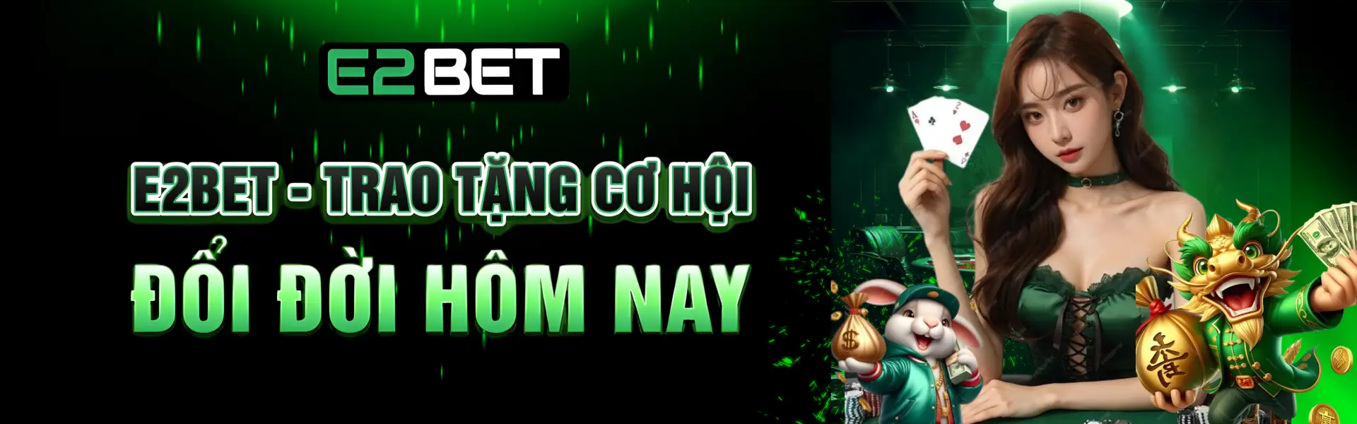 E2bet trao cơ hội